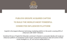 🤔Publicis Groupe приобрела Captiv8, крупнейшую в мире (как они заявляют) платформу для инфлюенс-маркетинга. Captiv8 объединяет 15 млн инфлюенсеров, использует инструменты социальной коммерции для управления и оценки кампаний
